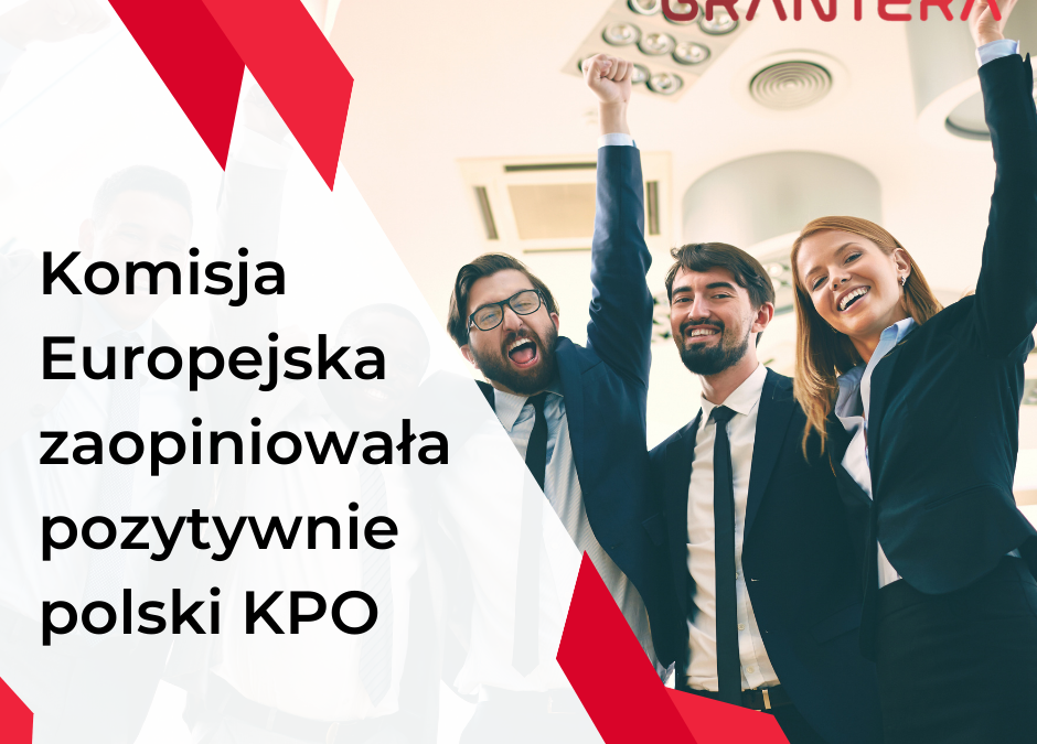Komisja Europejska zaopiniowała pozytywnie polski KPO