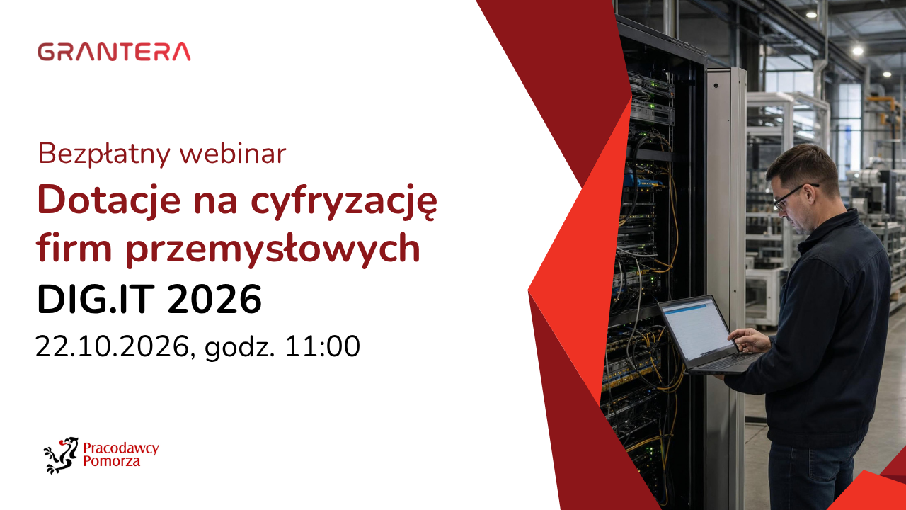 Bezpłatny webinar: Dotacje na cyfryzację firm przemysłowych – DIG.IT 2026